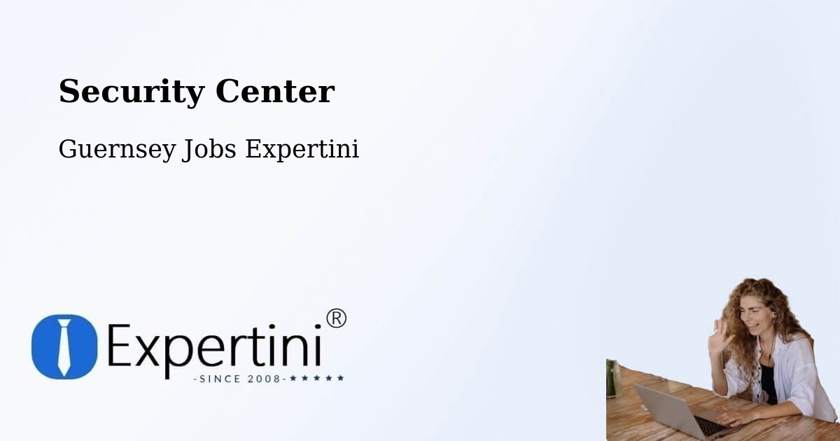 Security & Compliance – Calais - Guernsey Jobs Expertini